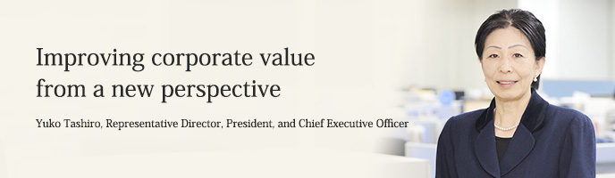 Improving corporate value from a new perspective Improving corporate value from a new perspective